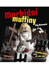 Morbidní muffiny, Rosen, Zilly