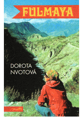 Fulmaya                                 , Nvotová, Dorota, 1982-                  