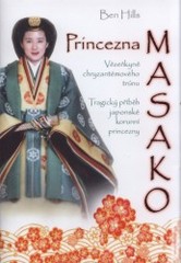 Princezna Masako                        , Hills, Ben, 1942-2018                   
