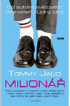 Milionář, Jaud, Tommy, 1970-