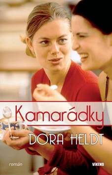 Kamarádky, Heldt, Dora, 1961-