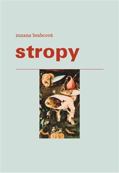 Stropy, Brabcová, Zuzana, 1959-2015             