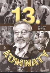 Třinácté komnaty, Junek, Václav, 1950-