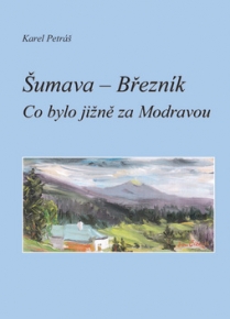 Šumava - Březník, Petráš, Karel, 1935-2016                