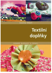 Textilní doplňky                        , Gibert, Caroline                        