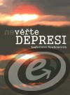 Nevěřte depresi, Doubravová, Ladislava, 1962-