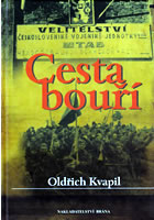 Cesta bouří, Kvapil, Oldřich, 1918-2011
