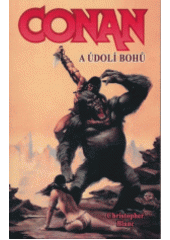 Conan a údolí bohů, Blanc, Christopher, 1950-