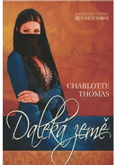 Daleká země, Thomas, Charlotte, 1956-