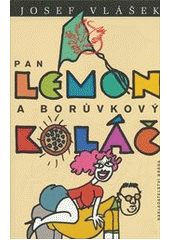 Pan Lemon a borůvkový koláč             , Vlášek, Josef, 1958-                    