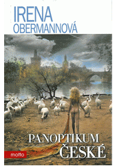 Panoptikum české, Obermannová, Irena, 1962-