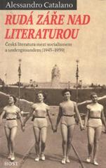 Rudá záře nad literaturou, Catalano, Alessandro, 1970-