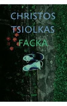 Facka, Tsiolkas, Christos, 1965-