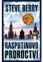 Rasputinovo proroctví, Berry, Steve, 1955-