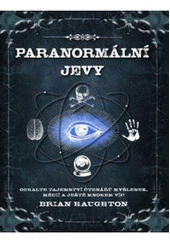 Paranormální jevy, Haughton, Brian, 1964-