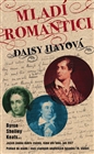 Mladí romantici                         , Hay, Daisy, 1981-                       