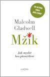 Mžik, Gladwell, Malcolm, 1963-