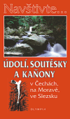 Údolí, soutěsky a kaňony v Čechách, na M, Balatka, Břetislav, 1931-