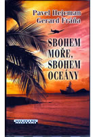 Sbohem moře, sbohem oceány, Hejcman, Pavel, 1927-2020               