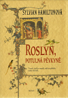 Roslyn, potulná pěvkyně, Hamilton, Sylvian, 1937-2005            