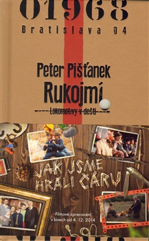 Rukojmí                                 , Pišťanek, Peter, 1960-2015              