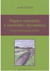 Migrace městského a vesnického obyvatels, Grulich, Josef, 1968-