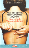 What's so special about Christmas, anywa, Viewegh, Michal, 1962-