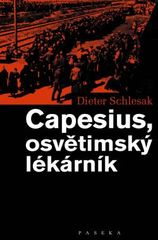 Capesius, osvětimský lékárník, Schlesak, Dieter, 1934-