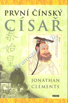 První čínský císař, Clements, Jonathan, 1971-