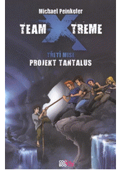 Team X-treme, Peinkofer, Michael, 1969-