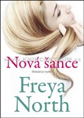 Nová šance, North, Freya, 1967-