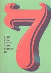 Sedm dobrých let                        , Keret, Etgar, 1967-                     