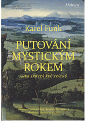 Putování mystickým rokem, aneb, Skrytá ř, Funk, Karel, 1948-                      