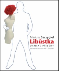 Libůstka, Szczygieł, Mariusz, 1966-