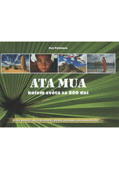 Ata Mua - kolem světa za 800 dní, Palátová, Eva, 1980-