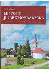Místopis Jindřichohradecka, Koblasa, Pavel, 1975-