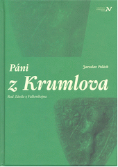 Páni z Krumlova                         , Polách, Jaroslav, 1973-                 