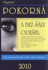 A bez šály odešel                       , Pokorná, Dagmar, 1991-                  