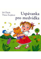 Uspávanka pro medvídka, Žáček, Jiří, 1945-