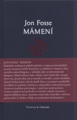 Mámení, Fosse, Jon, 1959-