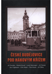 České Budějovice pod hákovým křížem     ,                                         
