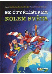 Se Čtyřlístkem kolem světa, Havelka, Stanislav, 1939-2018           