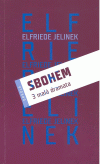 Sbohem, Jelinek, Elfriede, 1946-