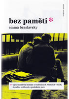 Bez paměti, Braslavsky, Emma, 1971-
