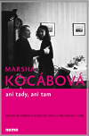 Ani tady, ani tam, Kocábová, Marsha, 1954-                 