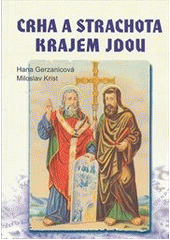 Crha a Strachota krajem jdou, Gerzanic-Hons, Hana, 1928-
