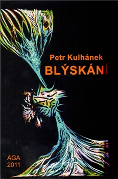 Blýskání, aneb, Třináctero vyprávění o p, Kulhánek, Petr, 1959-