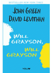 Will Grayson, Will Grayson              , Green, John, 1977-                      
