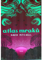 Atlas mraků                             , Mitchell, David (David Stephen), 1969-  
