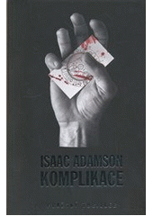 Komplikace, Adamson, Isaac, 1971-